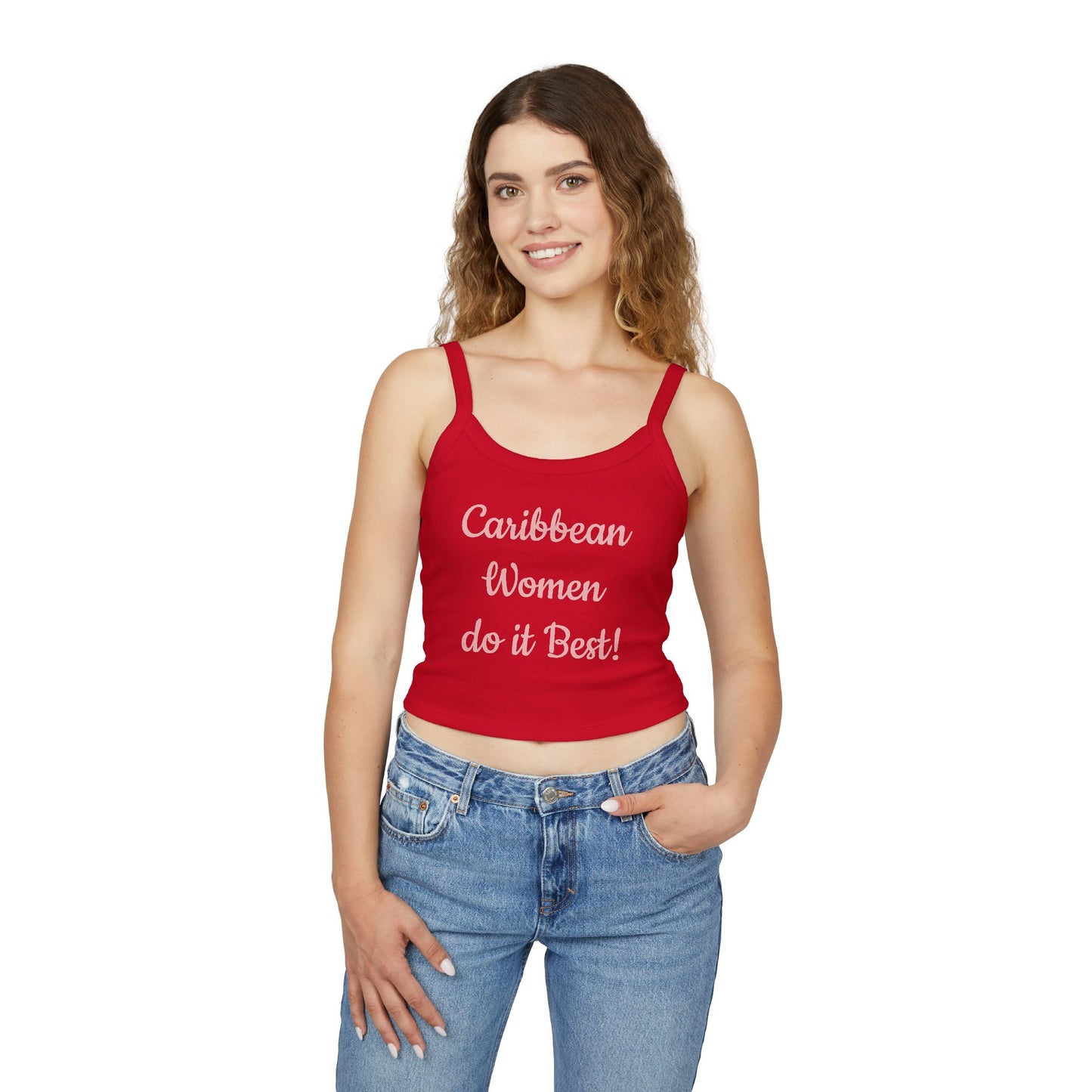 ¡Las mujeres caribeñas lo hacen mejor! - Camiseta sin mangas con tirantes finos para mujer 